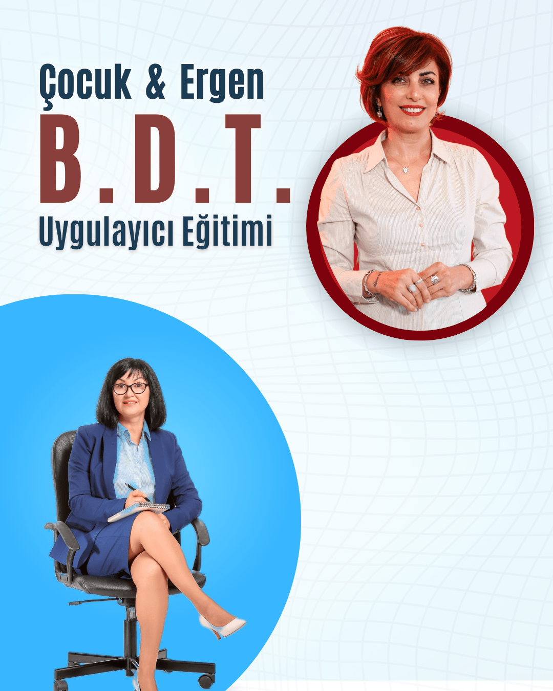 Çocuk & Ergen B.D.T. Eğitimi