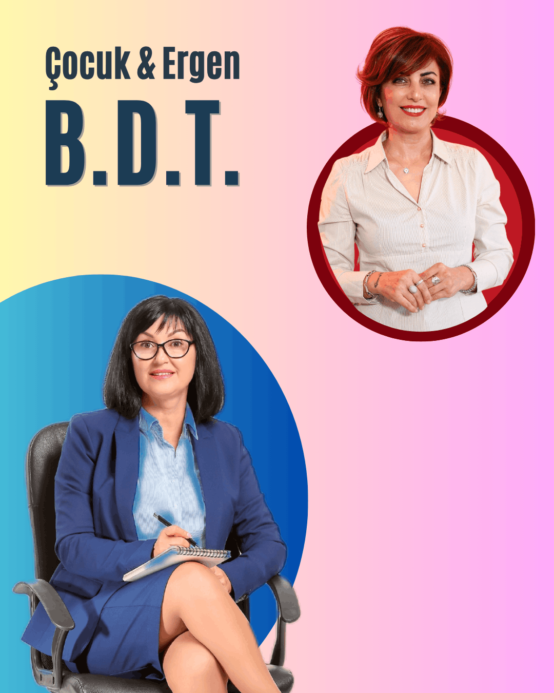 Çocuk & Ergen B.D.T. Eğitimi